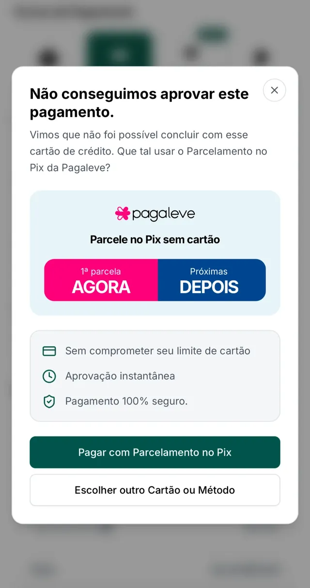 Aviso do checkout depois de um cartão recusado, oferecendo o Parcelamento no Pix da Pagaleve